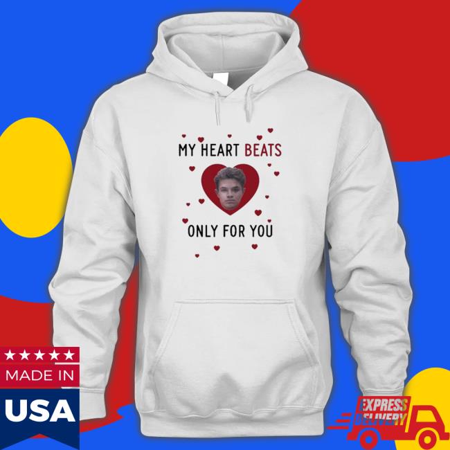 Comfort Lando My Heart Beats Only For You 2023 Hoodie Comfort Lando My Heart Beats Only For You 2023 shirt