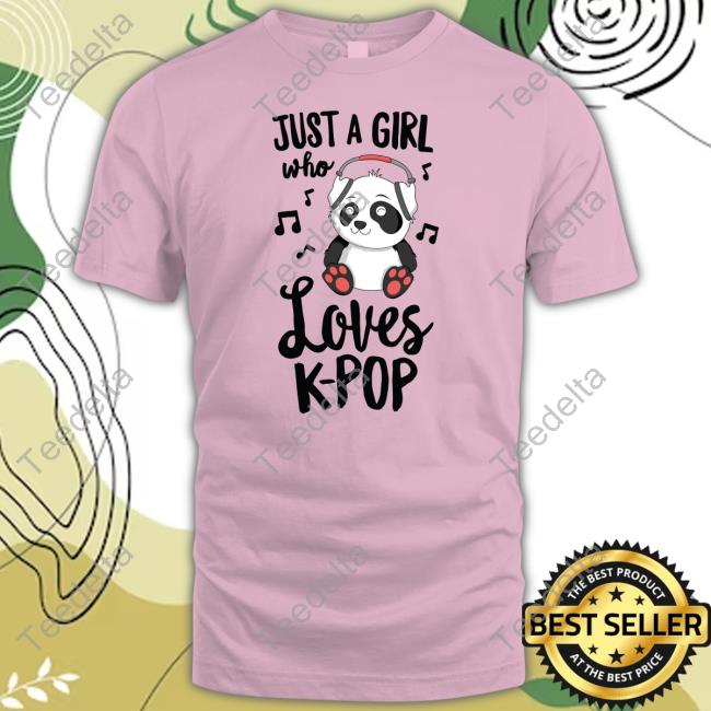 Just A Girl Who Loves K-Pop Long Sleeve T Shirt Panda KPop Quote Gift