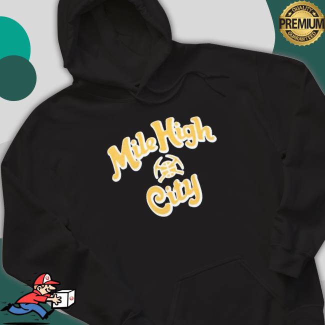 Denver Nuggets Mile High City 2023 Hoodie