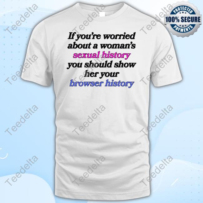 The Good Shirts Store If You're Worried About A Woman's Sexual History Tanktop