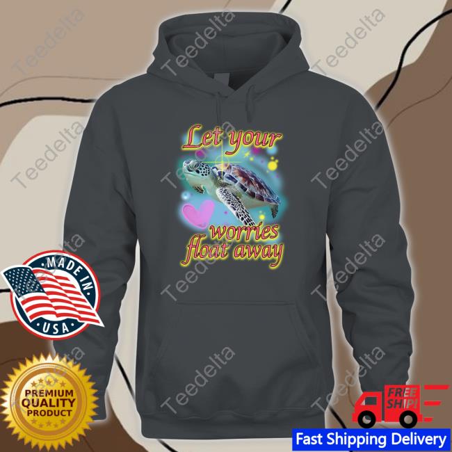 Let Your Worries Float Away Tee