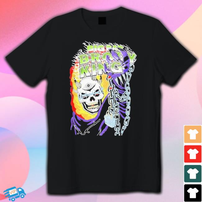 Big Bad Brody King Skull Shirt