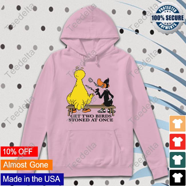 Thegoodshirts Get Two Birds Stoned At Once Shirt
