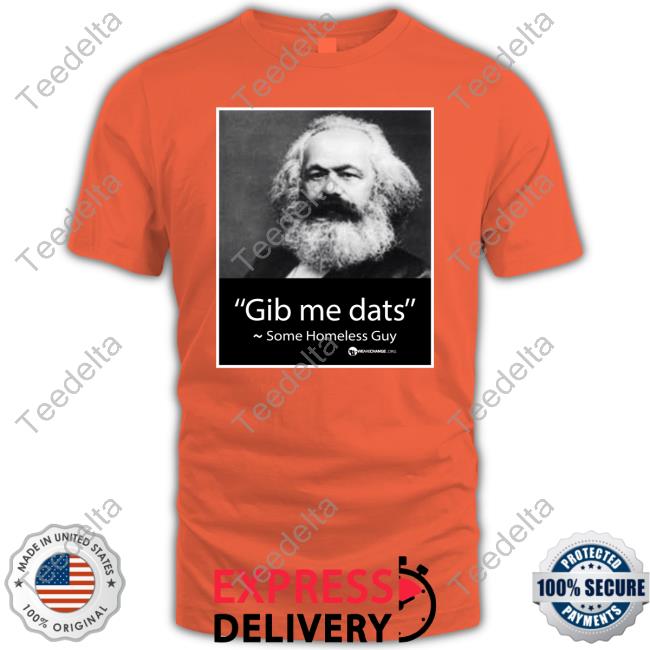 Gib Me Dats Some Homeless Guy Sweatshirt Wearechange Merch