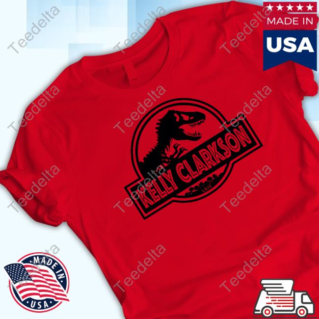 Lxix Apparel Jurassic Kelly Clarkson Shirts