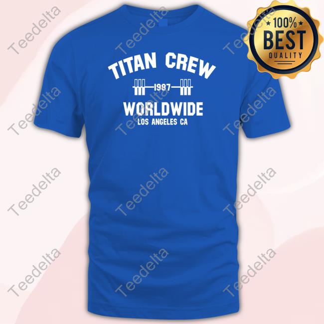 Autistic.Browniez Titan Crew Worldwide Los Angeles Ca Shirt