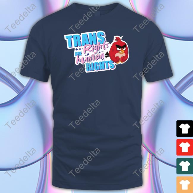 Trans Rights Are Human Rights Angry Bird Long Sleeve T Shirt