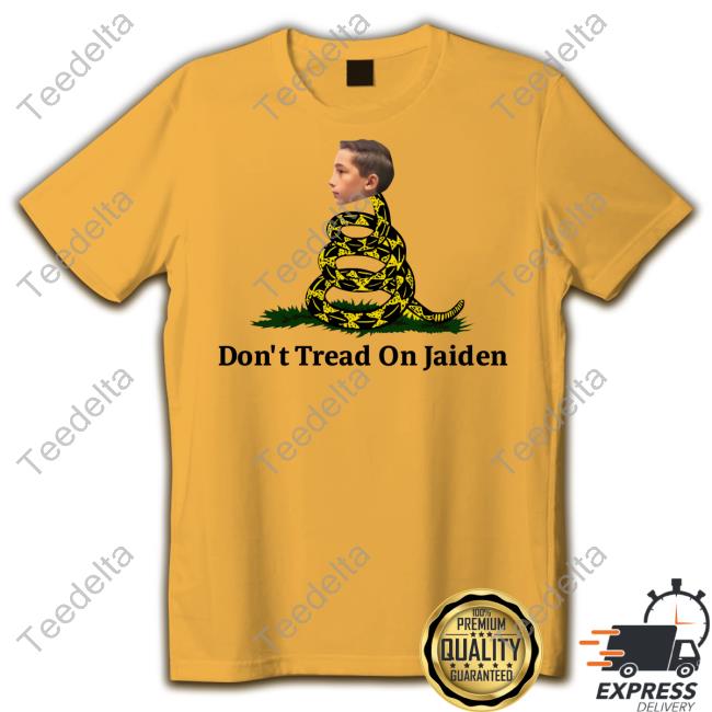 Don't Tread On Jaiden Shirts