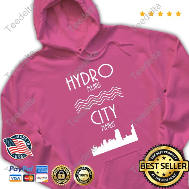 Tee Lopes Hydro Means City Means Hoodie