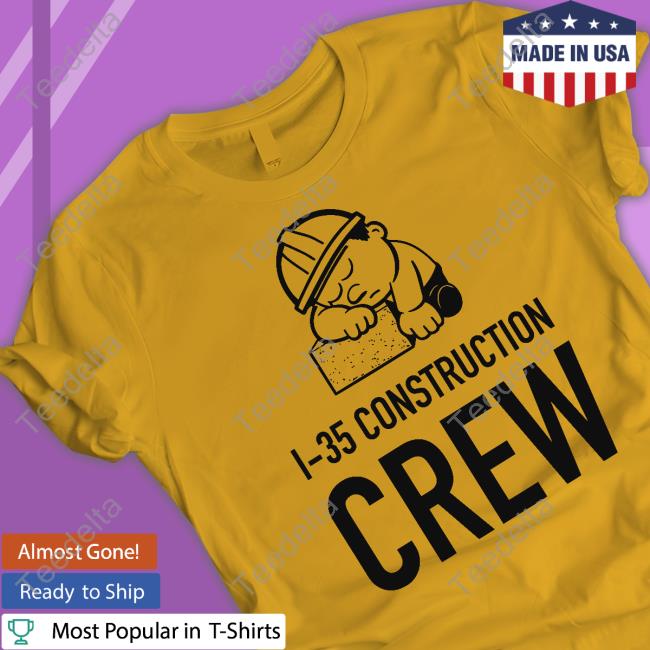 Texashumor I-35 Construction Crew Shirt