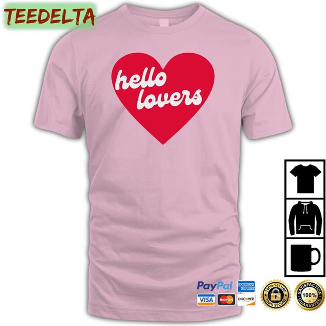 Hello Lovers Logo T Shirts