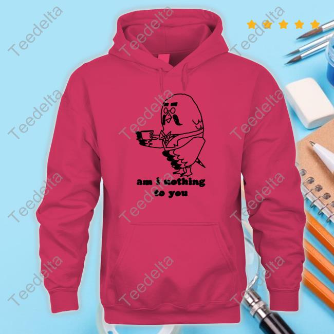 Official Mamono World Am I Nothing To You Funny Shirt