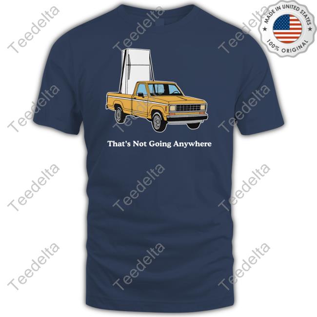 Middleclassfancy Merch That's Not Going Anywhere Shirt