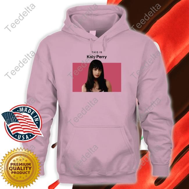 This Is Katy Perry Tee Shirt