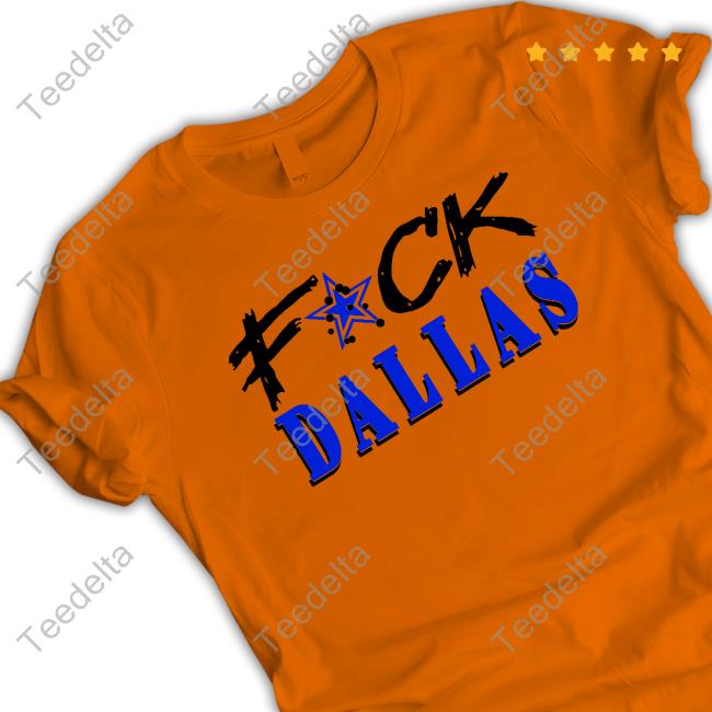 ???????? Fack Dallas T-Shirt