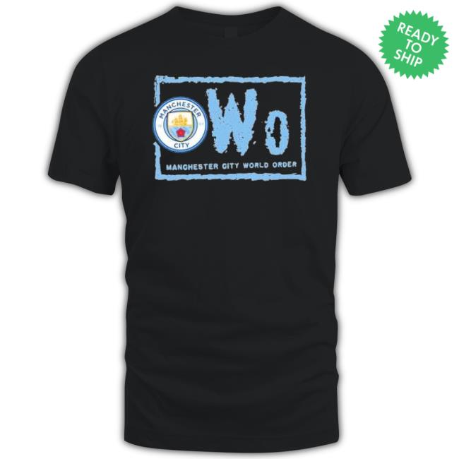 Manchester City Soccer Nwo World Order 2023 shirt