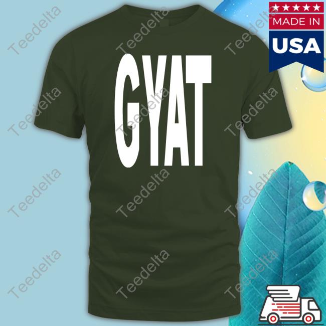 Shoprevive Gyat Shirt