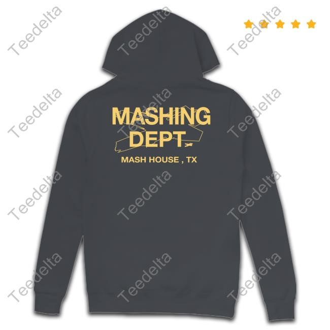 Mashing Dept Mash House, Tx Sweatshirt Justin Wong Mashing Dept Mash Gold Shirt