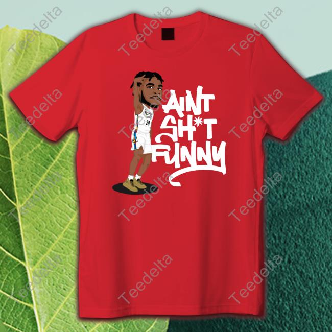 Cam Thomas Ain’T Sh*T Funny Long Sleeve
