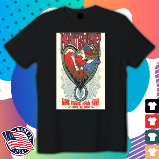 Monster Magnet Live Music Hall Koln June 12 2023 Shirt Monster Magnet Live Music Hall Koln June 12 2023 shirt