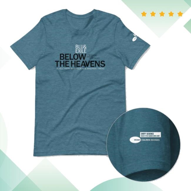 Dirty Science Records Store Below The Heavens Funny Shirt