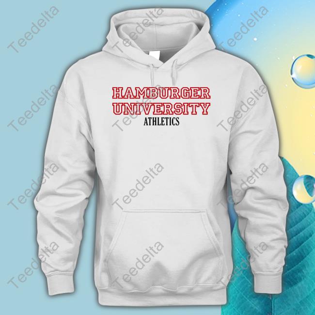Edit Store Name Merch Hamburger University Athletics Shirts