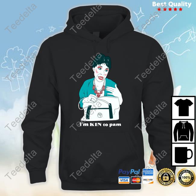 Andi Marie Tillman Aunt Pam I'm Kin To Pam Sweatshirt