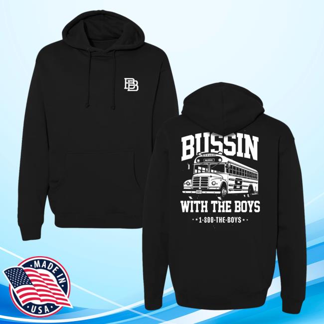 Official Barstool Sports Merch Store Bussin With The Boys BB Hoody Black BarstoolSports Apparel Clothing Shop