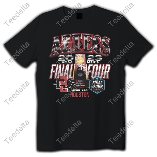 Aztecs 2023 Ncaa Men's Final Four T Shirt
