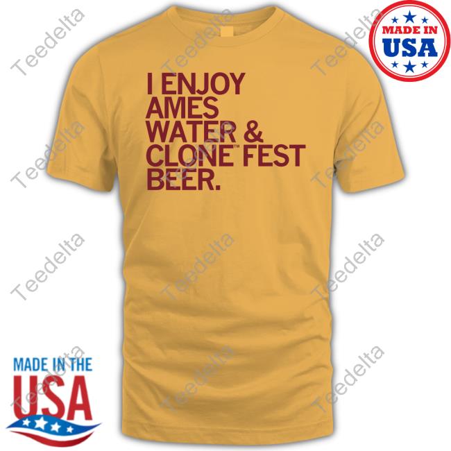 Raygunsite Store I Enjoy Ames Water & Clone Fest Beer T-Shirt