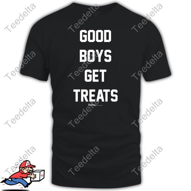 Good Boys Get Treats Puppies Make Me Happy Sweatshirt