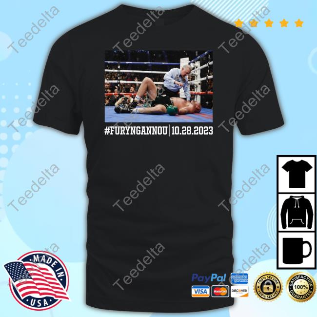 #Furyngannou 10 28 2023 Shirt