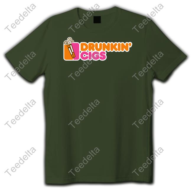 Drunkin' Cigs Classic Shirt