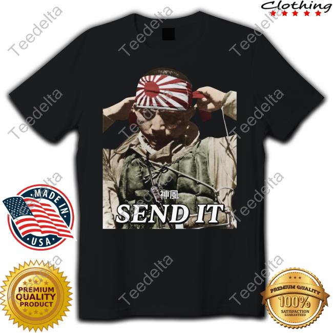 Kamikaze Pilot Send It New Shirt