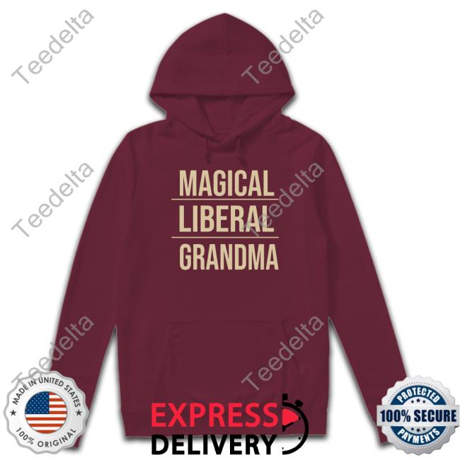 Veemilesattnet1 Magical Liberal Grandma Tee