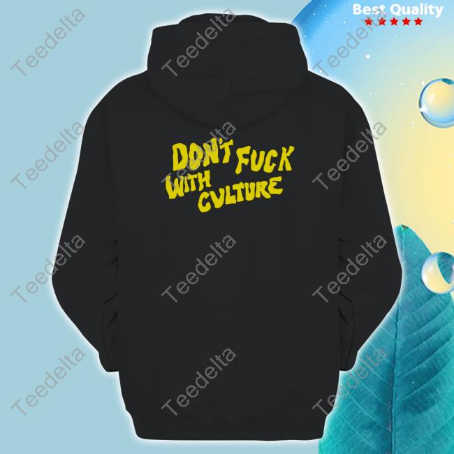Team Reptile Don't Fuck With Culture Shirts