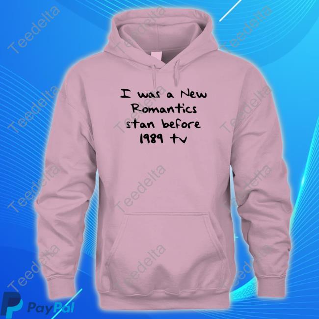 I Was A New Romantics Stan Before 1989 Tv T Shirts