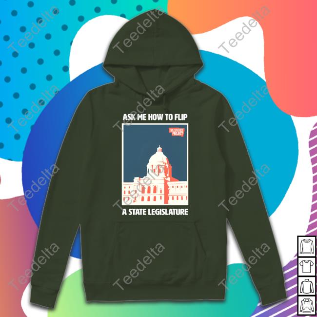 Piper Perabo Wearing Ask Me How To Flip A State Legislature New Shirt Tatesproject Store