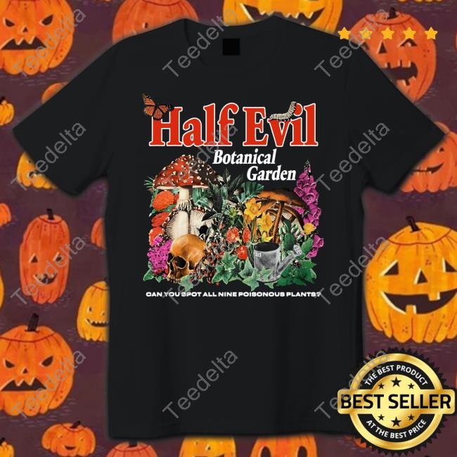 Half Evil Botanical Garden Long Sleeve T Shirt