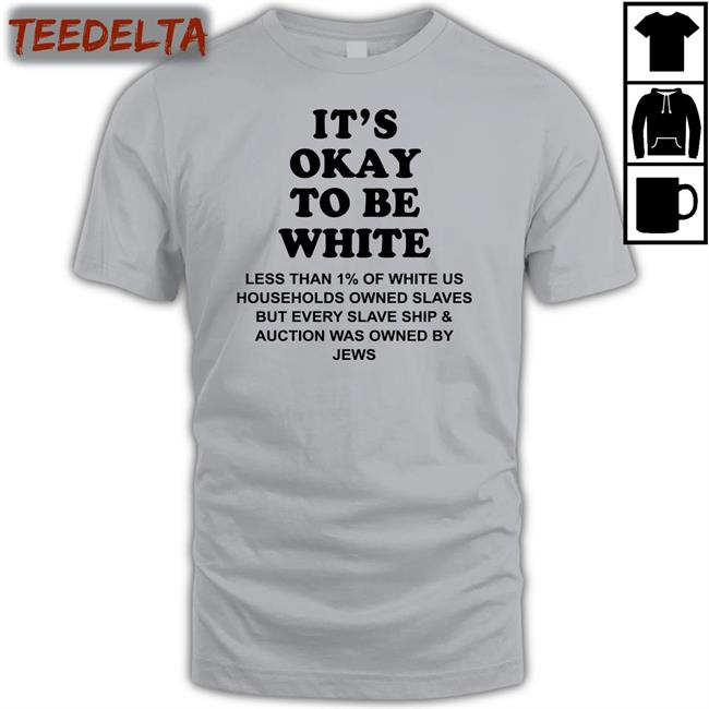 It's Okay To Be White Less Than 1 Percent Of White Us Sweatshirt Yourmomshousepodcast