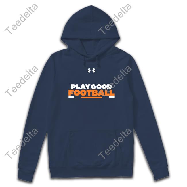 Play Good Football Shirt Play Good Football Shirt Auburn Football