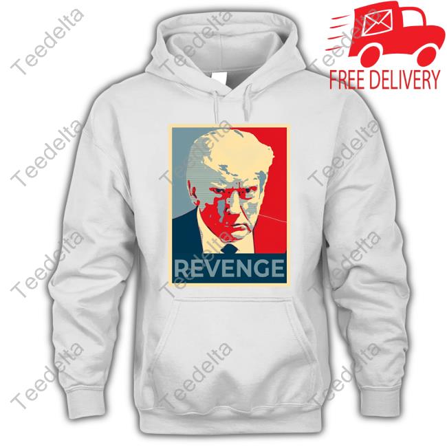 Trump Revenge Hooded Sweatshirt
