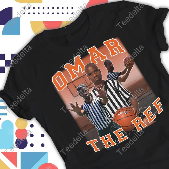 Goofygarms Shop Omar The Ref Long Sleeve T Shirt