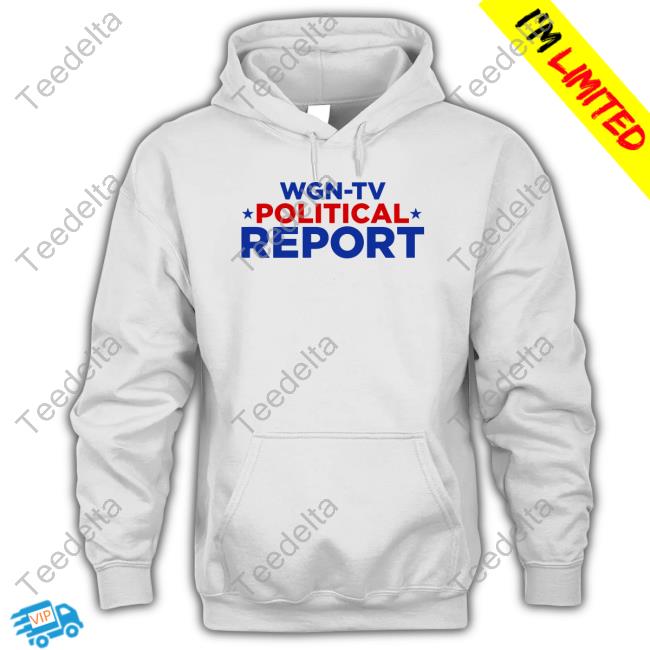 Wgn-Tv Political Report Shirt