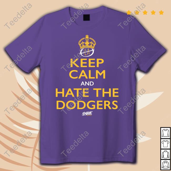 Casual Keep Calm And Hate The Dodgers Shirt