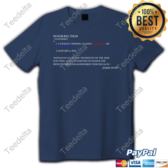 Insurrection A Violent Uprising Shirt