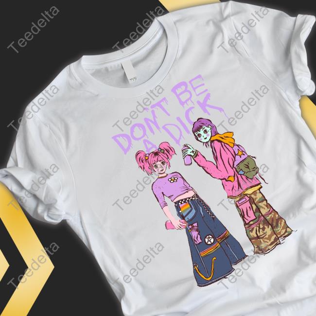 Teenhearts Don't Be A Dick Tee Graffiti Chicks