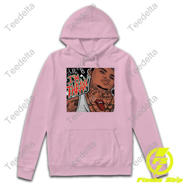 Lil B Im Thraxx Long Sleeve Shirt Lil B The Basedgod Lil B Im Thraxx Hoodie