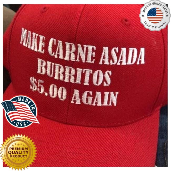 Peezy Make Carne Asada Burritos $5.00 Again Twill Cap Peezy Make Carne Asada Burritos $5.00 Again Twill Cap