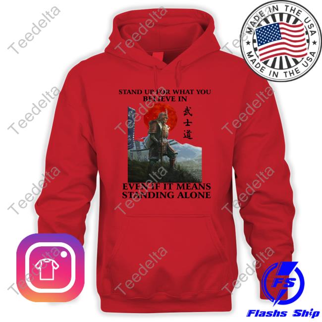 Stand Up For What You Believe In Even If It Means Standing Alone Classic Shirt Miahdogtags Stand Up For What You Believe In Even If It Means Standing Alone Tee